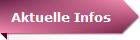 Aktuelle Infos