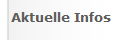 Aktuelle Infos